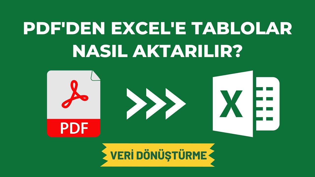 PDF'den Excel'e Veri Dönüştürme | PDF Tabloları Doğru Bir Şekilde Nasıl Excel'e Aktarılır?