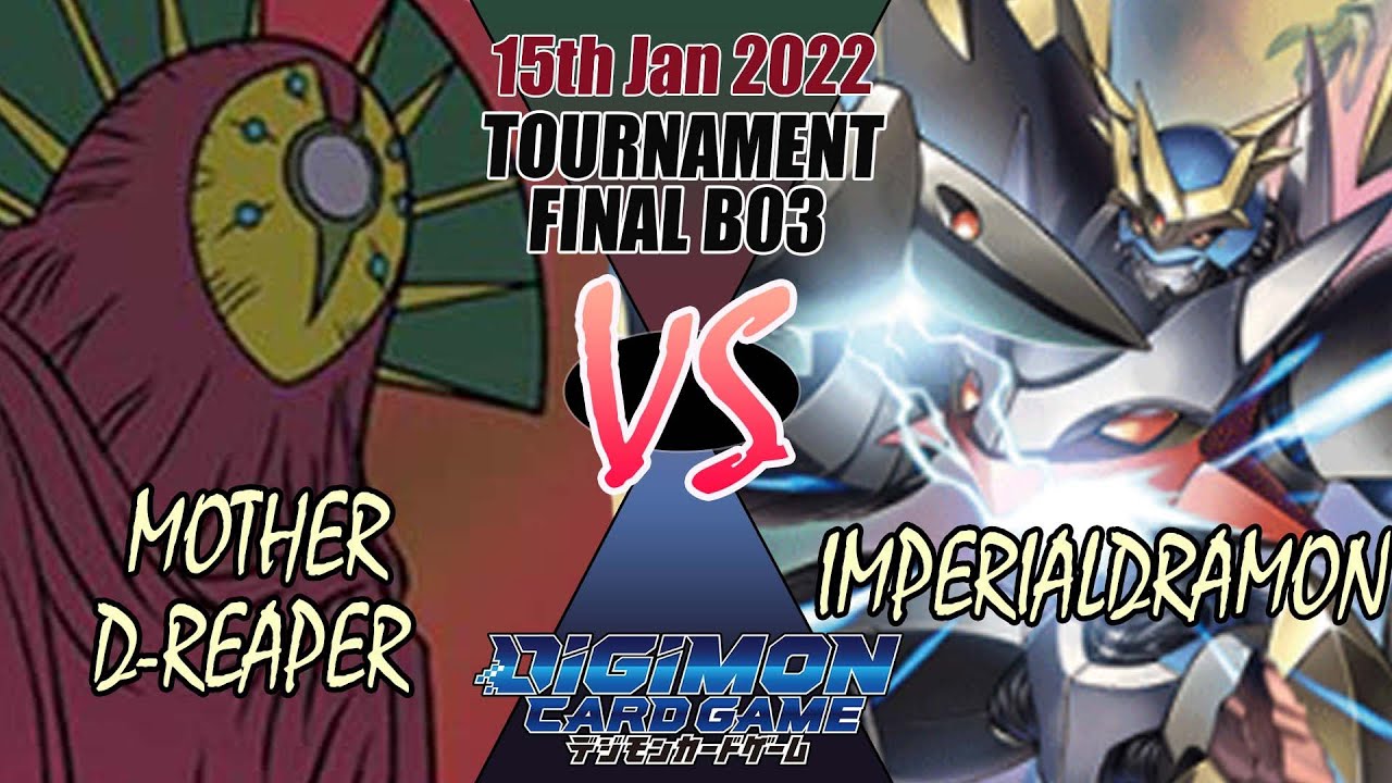 Digimon TCG Mother D-Reaper Vs Imperialdramon Tournament Final BO3! - 15th January 2022