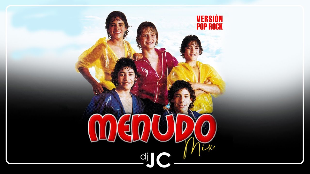 MENUDO MIX DE EXITOS POP ROCK PARA CANTAR - DJ JC