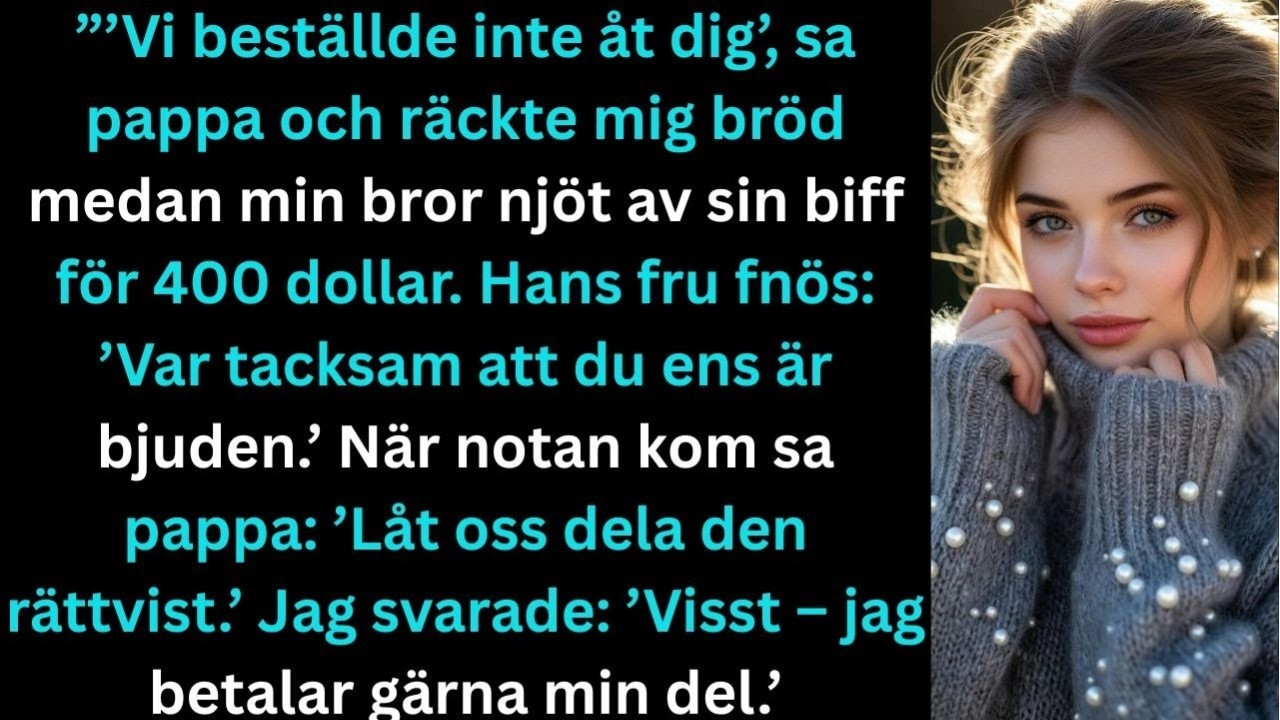 Min bror fick en biff för 400 dollar – jag fick bara bröd… tills jag sa sanningen vid notan