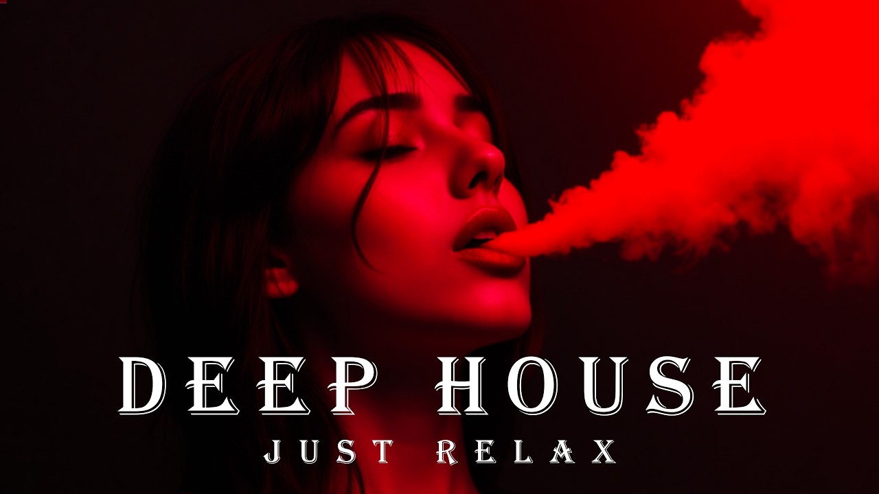 Smoke Mood - Just Relax | Mix Chill House i Deep House 🎧 Chill / Night Vibes Vol 67 / Ukojenie w stresie
