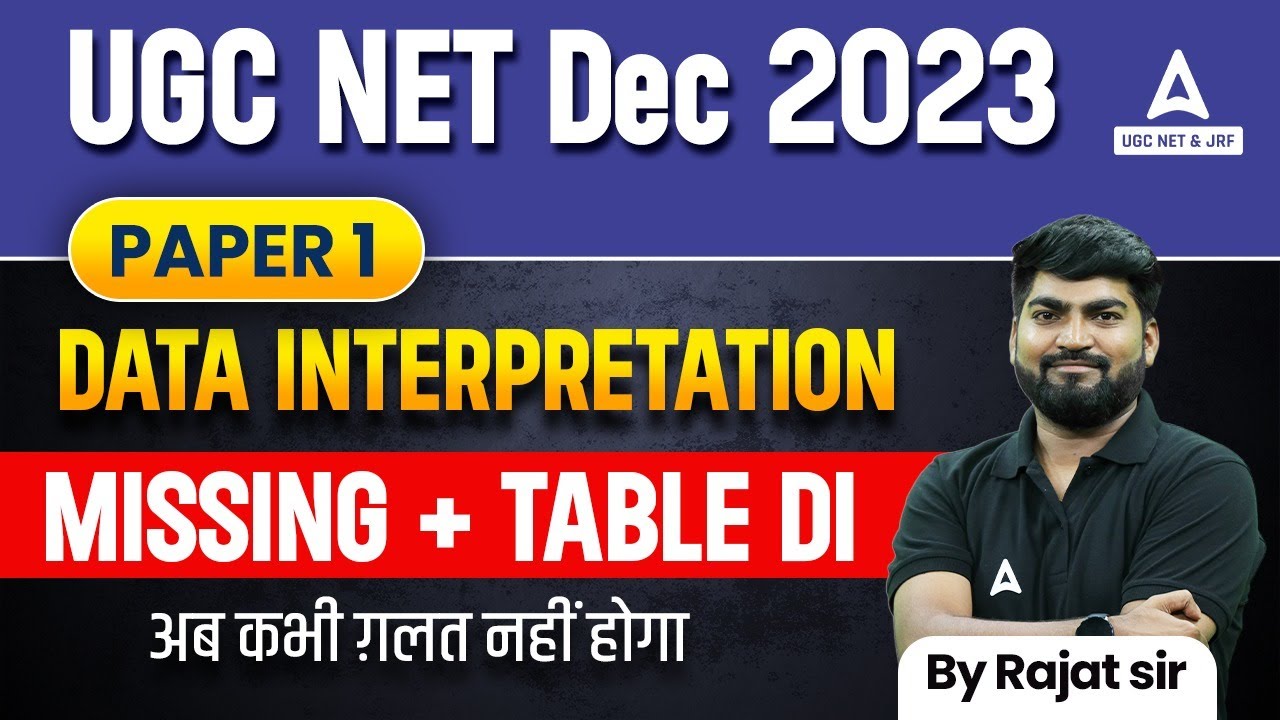 Data Interpretation For UGC NET 2023 | UGC NET Paper 1 Preparation By Rajat Sir