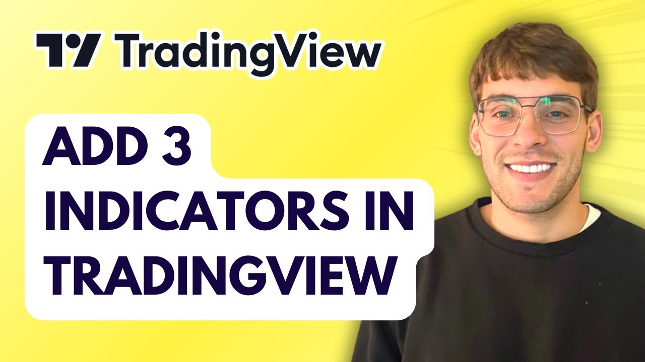 How to Add 3 Indicators in TradingView [2026 Full Guide]