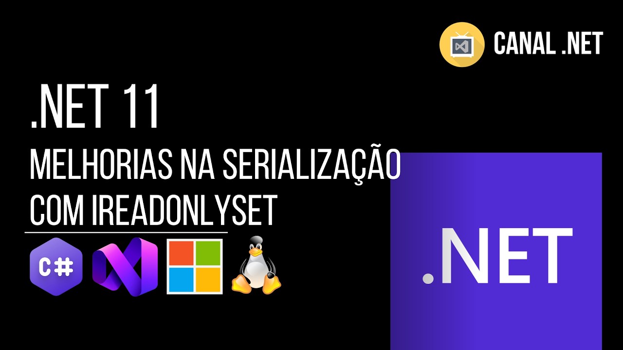 .NET 11: melhorias na serialização JSON com IReadOnlySet