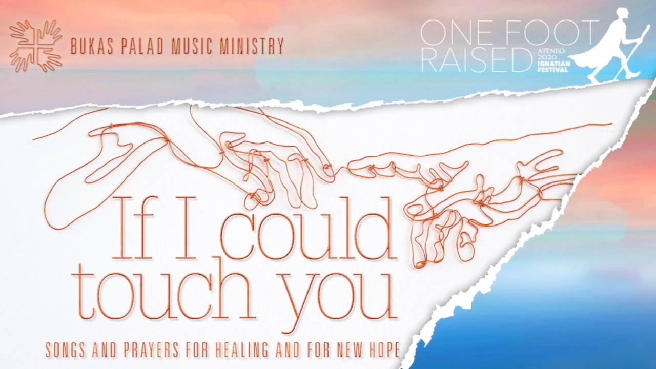 IF I COULD TOUCH YOU: Songs and Prayers for Healing and for New Hope