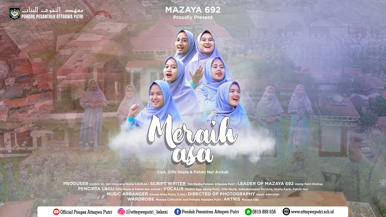 MERAIH ASA - By : MAZAYA 692 || PONDOK PESANTREN ATTAQWA PUTRI