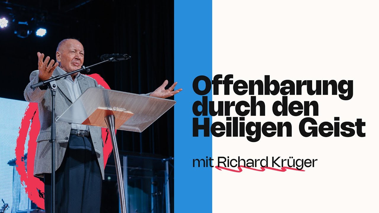 29.09. | Offenbarung durch den Heiligen Geist | RICHARD KRÜGER