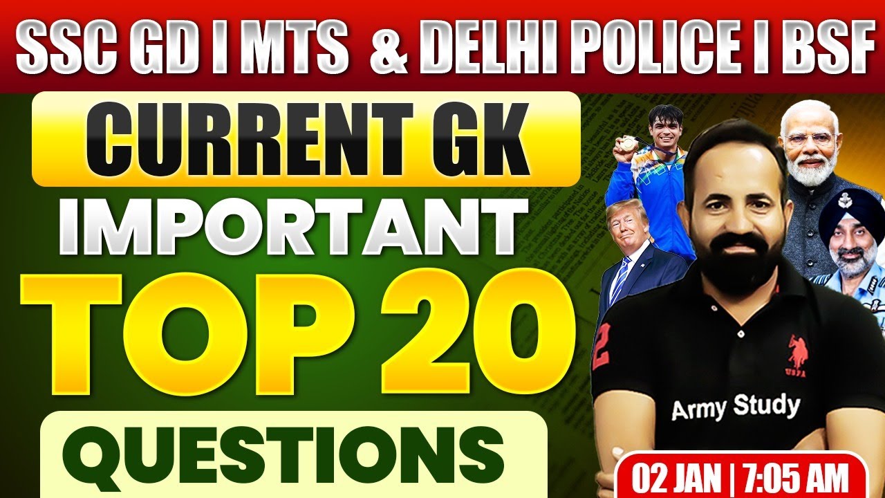 SSC GD 2026 | Current Affairs Top 20 Questions 2025 | Today Current GK |  02 Jan 2026