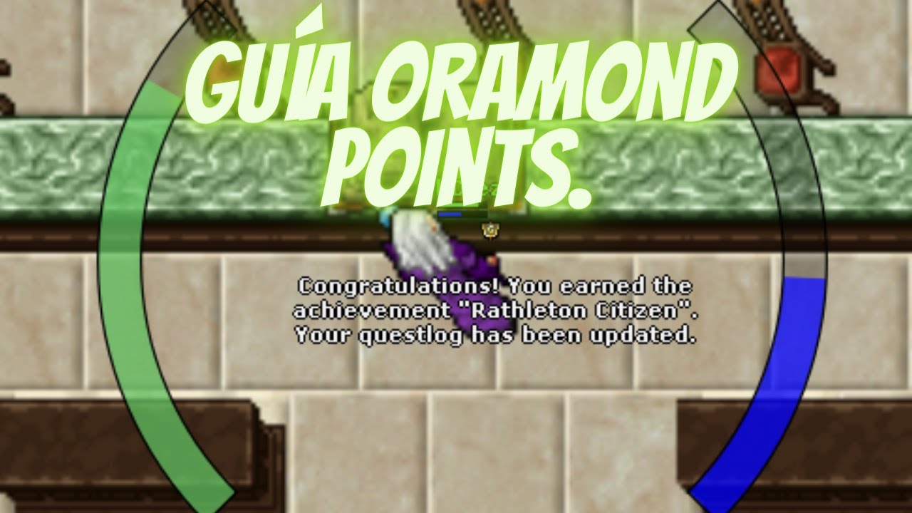 Tibia Puntos de Oramond Guía.