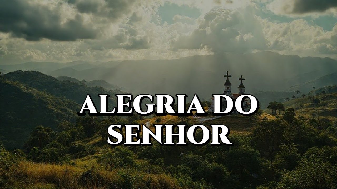 ORAÇÃO DA MANHÃ: A ALEGRIA QUE VEM DO SENHOR
