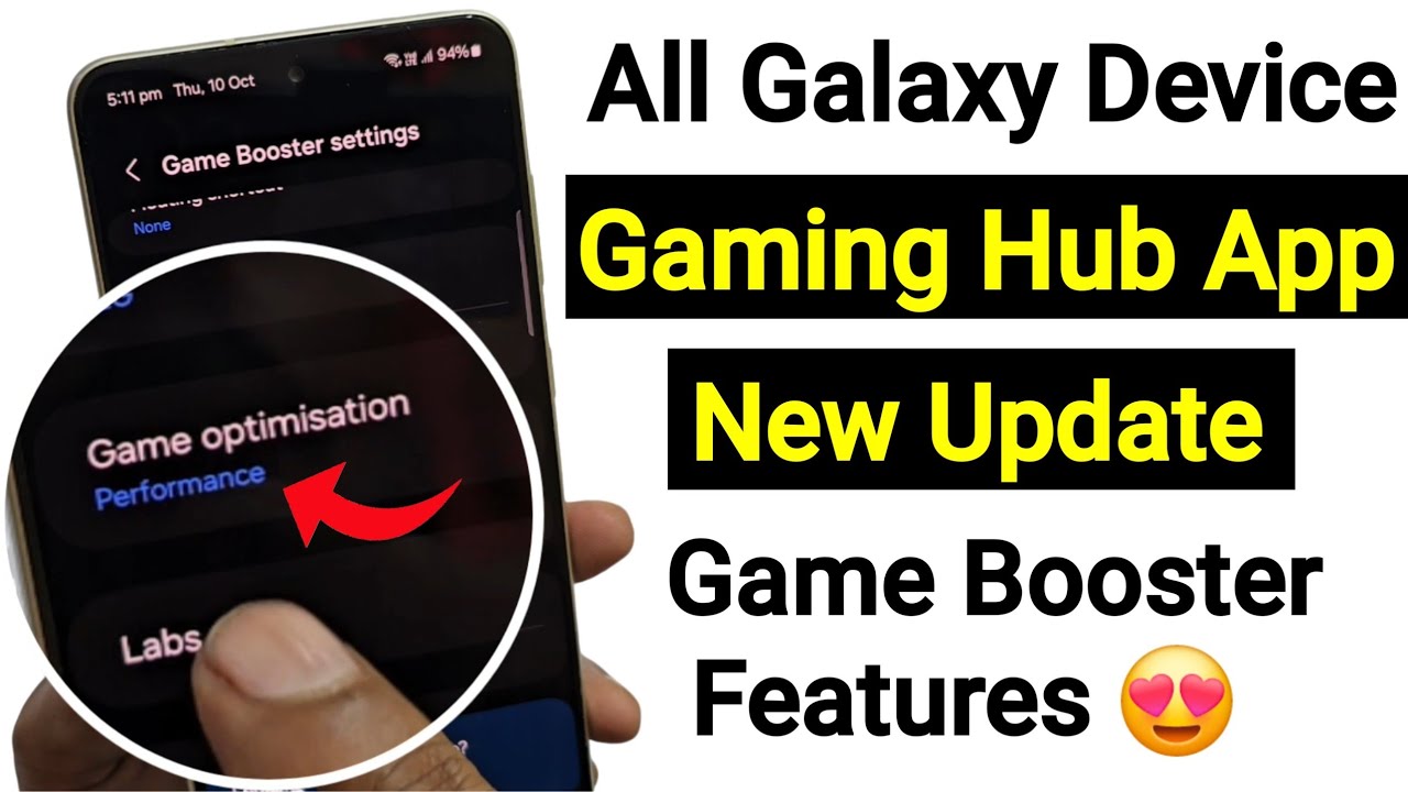 Samsung Galaxy Device: New Update and Features for the Gaming Hub App to Improve Gaming Performance