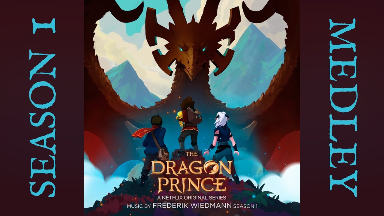 The Dragon Prince Season 1 Soundtrack Medley