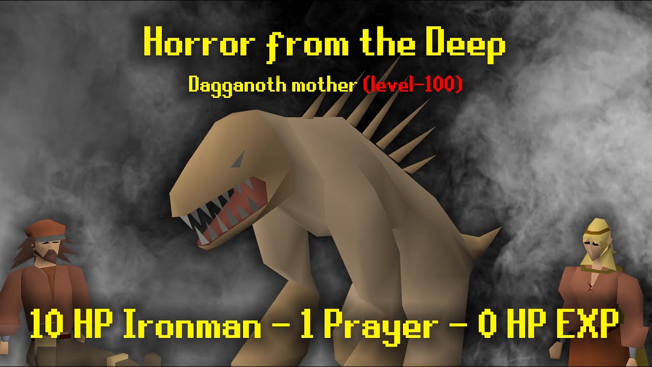 Horror from the Deep | 10 HP Ironman - 1 Prayer - 0 HP EXP