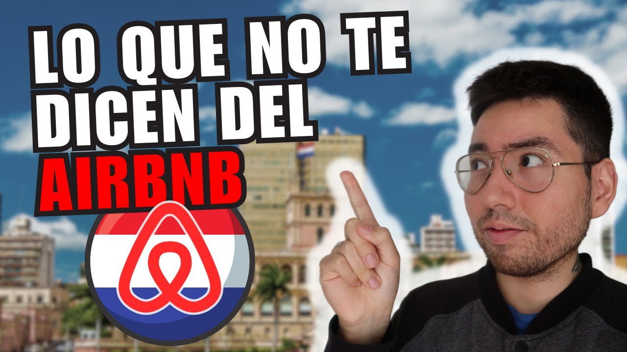 EL NEGOCIO DE AIRBNB EN PARAGUAY ASUNCION - LA VERDAD