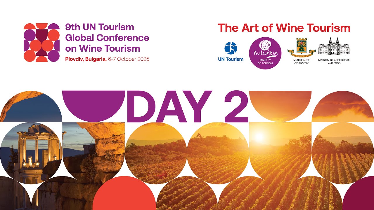 9th UN Tourism Global Conference on Wine Tourism - Plovdiv on 7 October