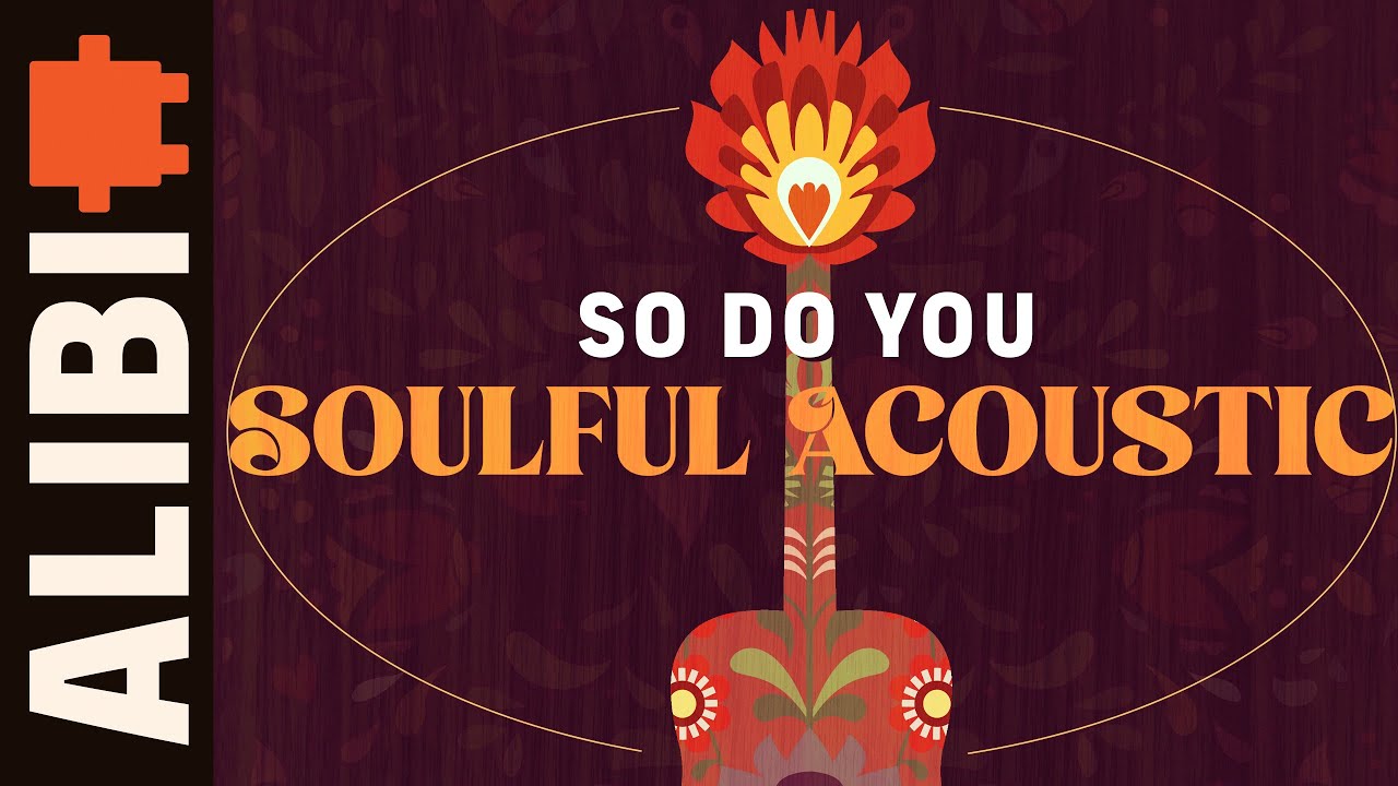 So Do You - ALIBI Music I Soulful Acoustic Singer Songwriter Song
