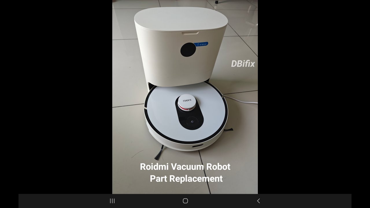 Roidmi Vacuum Robot serviceable parts replacement
