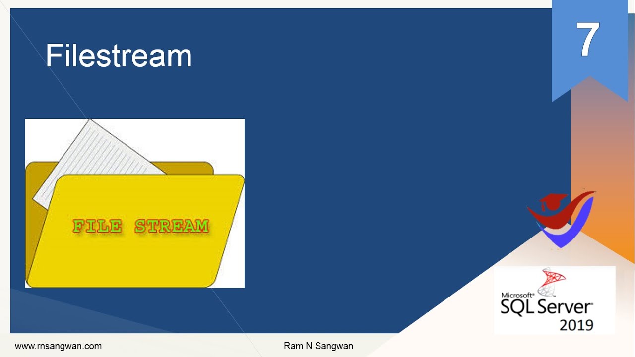 Filestreams in SQL Server 2019  How and When to Use SQL Server FILESTREAM Datatypes