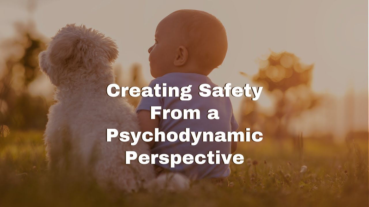Psychodynamics and Safety Quickstart Guide to Group and Individual Activities