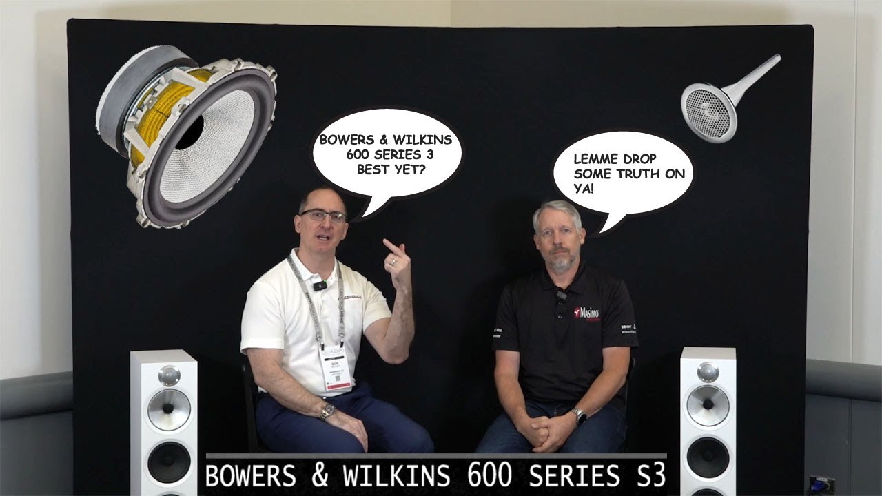 Акустические системы Bowers & Wilkins серии 600 S3 — лучшая версия на сегодняшний день?