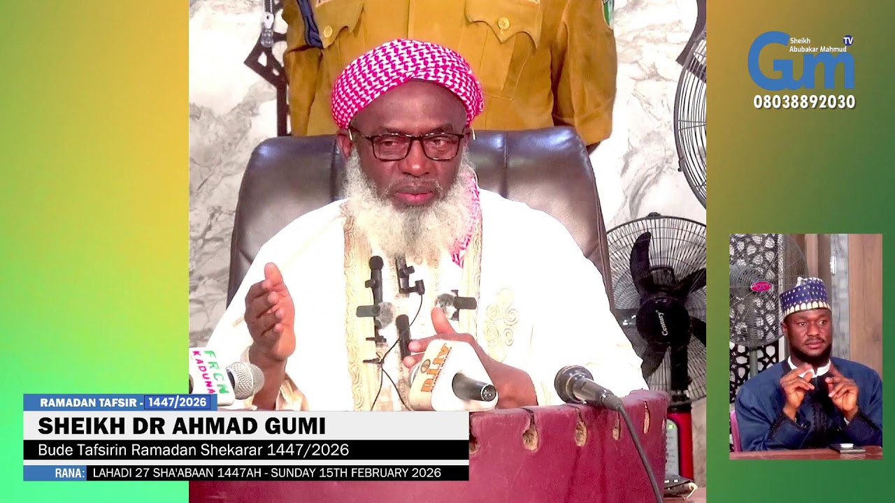 Sheikh Dr Ahmad Abubakar Mahmud Gumi's Live broadcast
