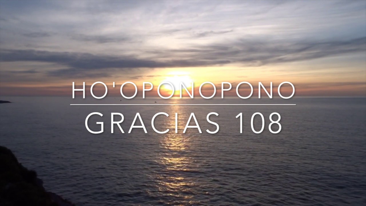 Meditación: Ho'oponopono Gracias 108