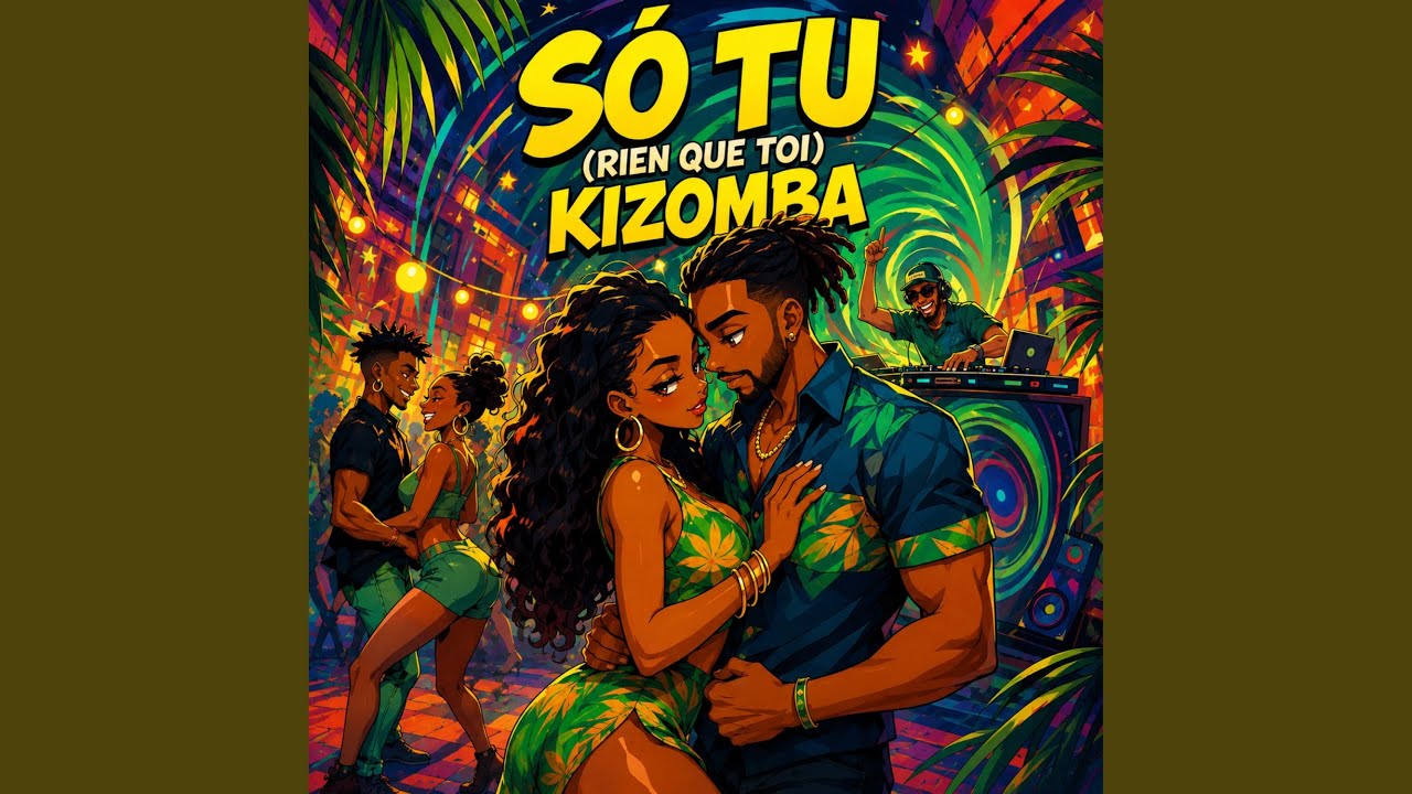Só tu (Rien que toi) Kizomba