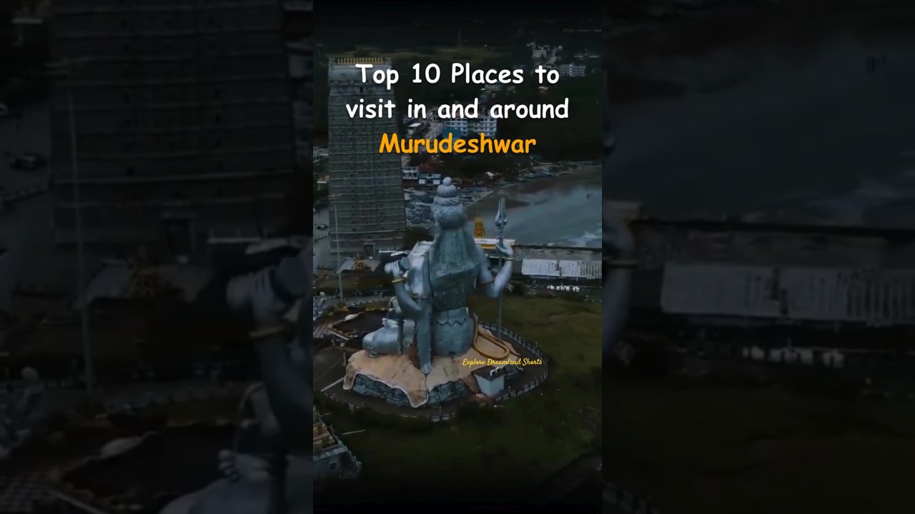 Top 10 Places to visit in and around Murudeshwar #new #trending #youtubeshorts #shorts