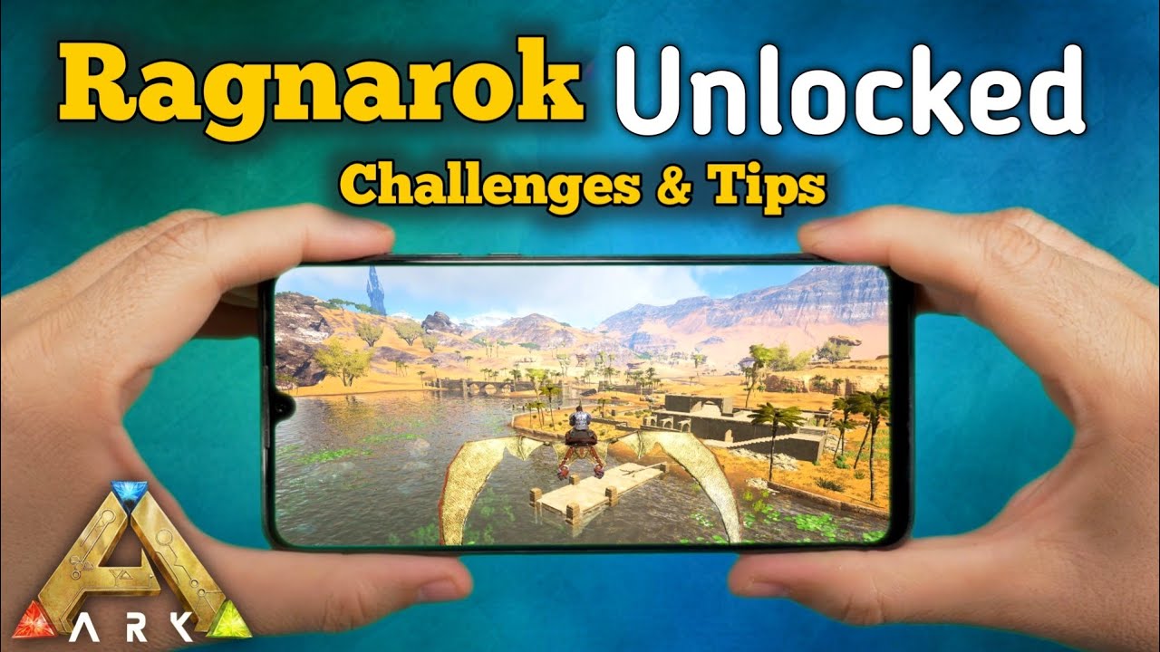 Ark Mobile Ragnarok Unlocked: Dominate the Desert Challenges with Insider Tips! (Android/IOS)