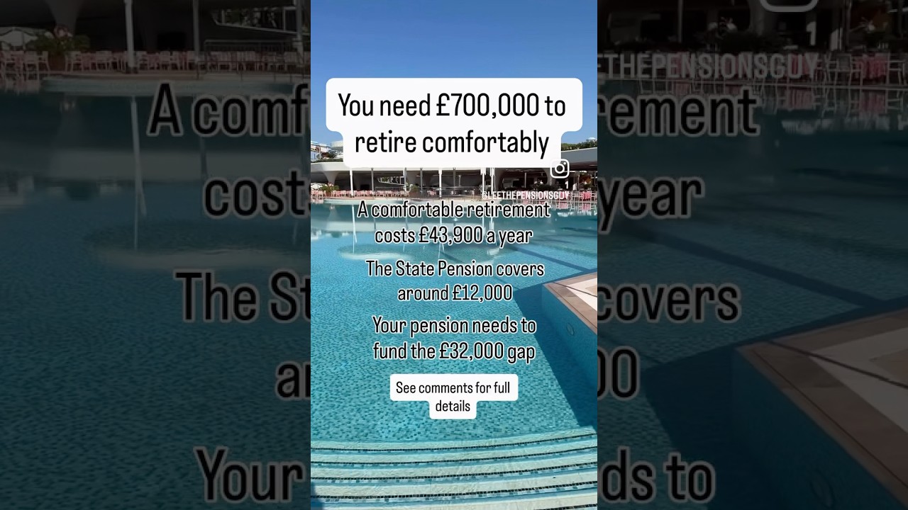 You Need &pound;700,000 to Retire Comfortably in the UK &mdash; Here&rsquo;s the Maths #pensionplanning