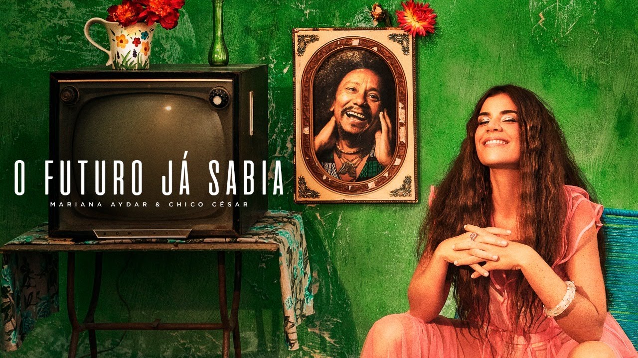 Mariana Aydar e Chico César - O Futuro Já Sabia