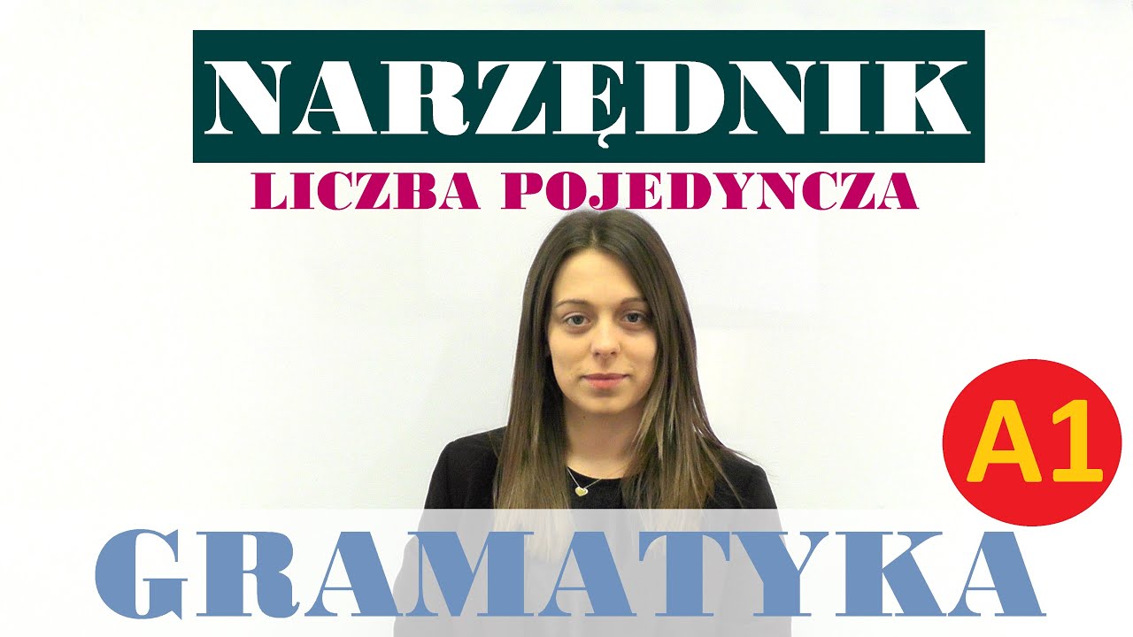 Polish for foreigners - narzędnik