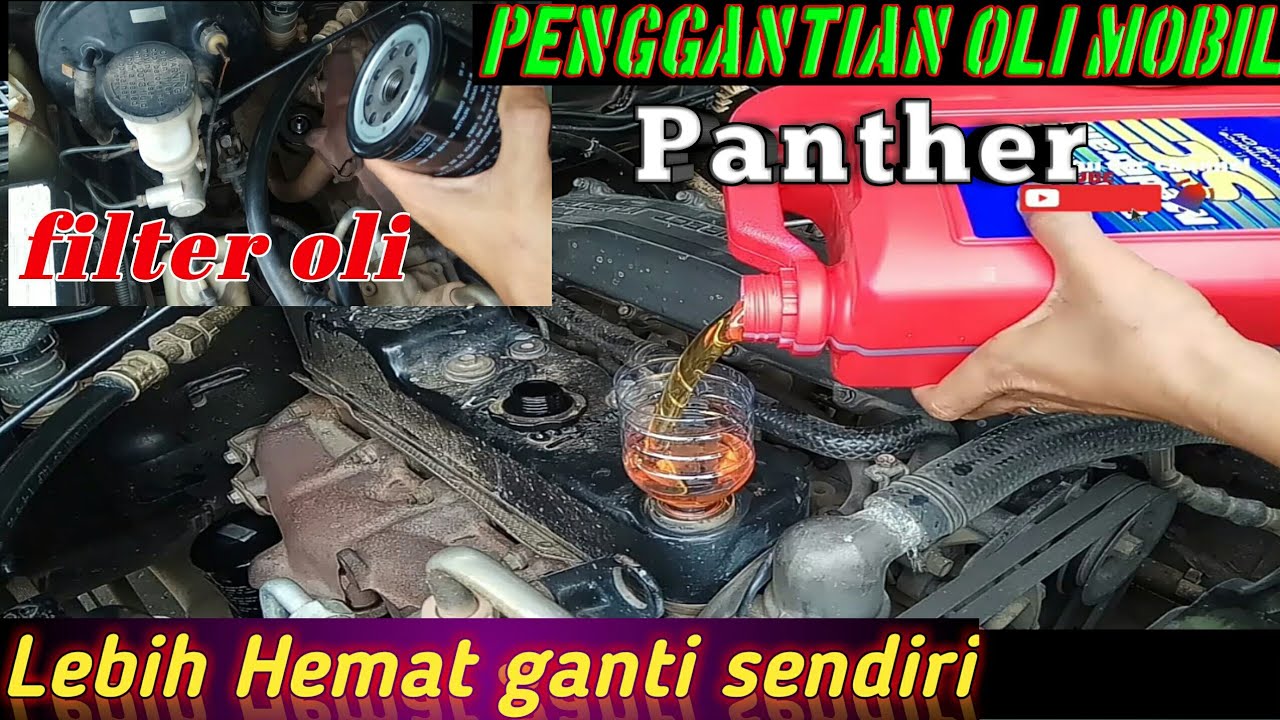 Cara ganti oli mesin mobil panther lv, ls, lm, touring, turbo dan ganti filter oli.