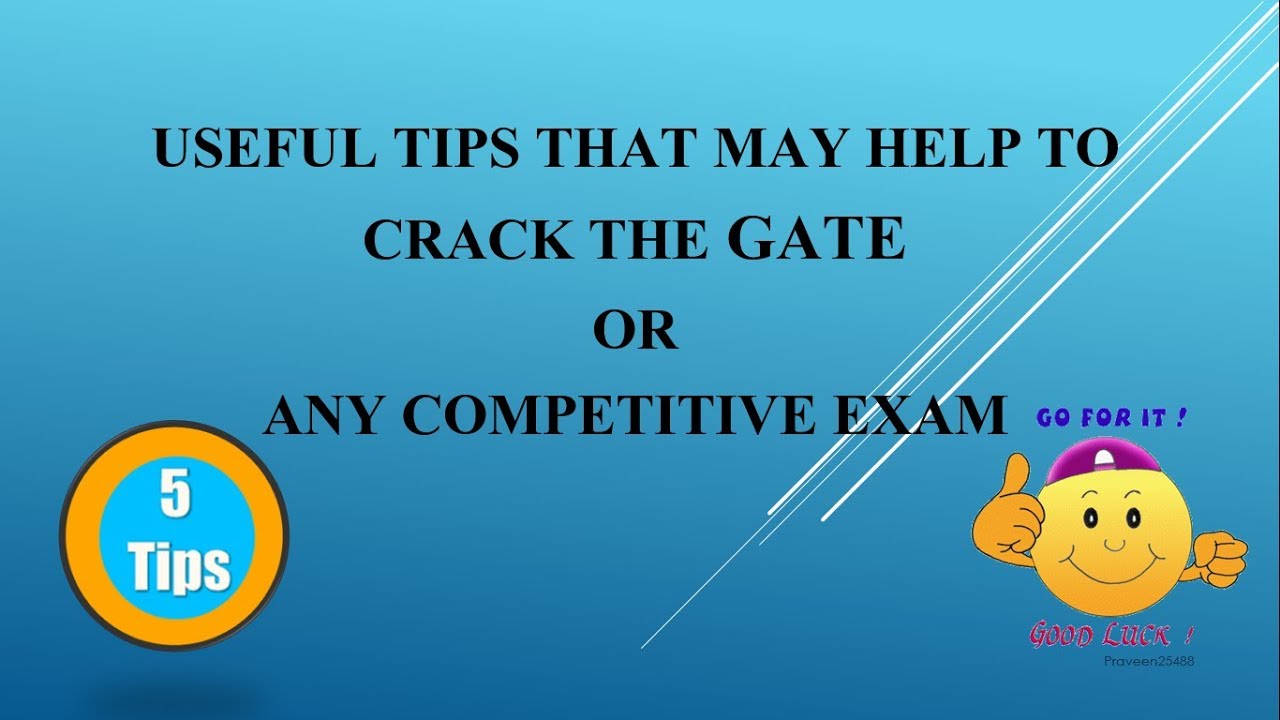 5 Useful Tips will help you to crack GATE or any Exam