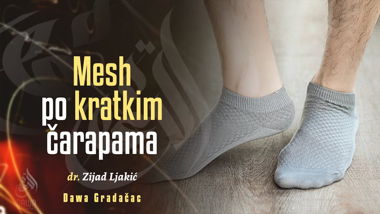 MESH PO KRATKIM ČARAPAMA - dr. Zijad Ljakić