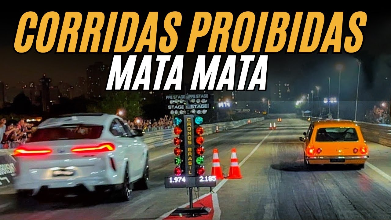 CORRIDAS PROIBIDAS - RACHA INTERLAGOS -  MATA MATA - AUTODROMO DE INTERLAGOS