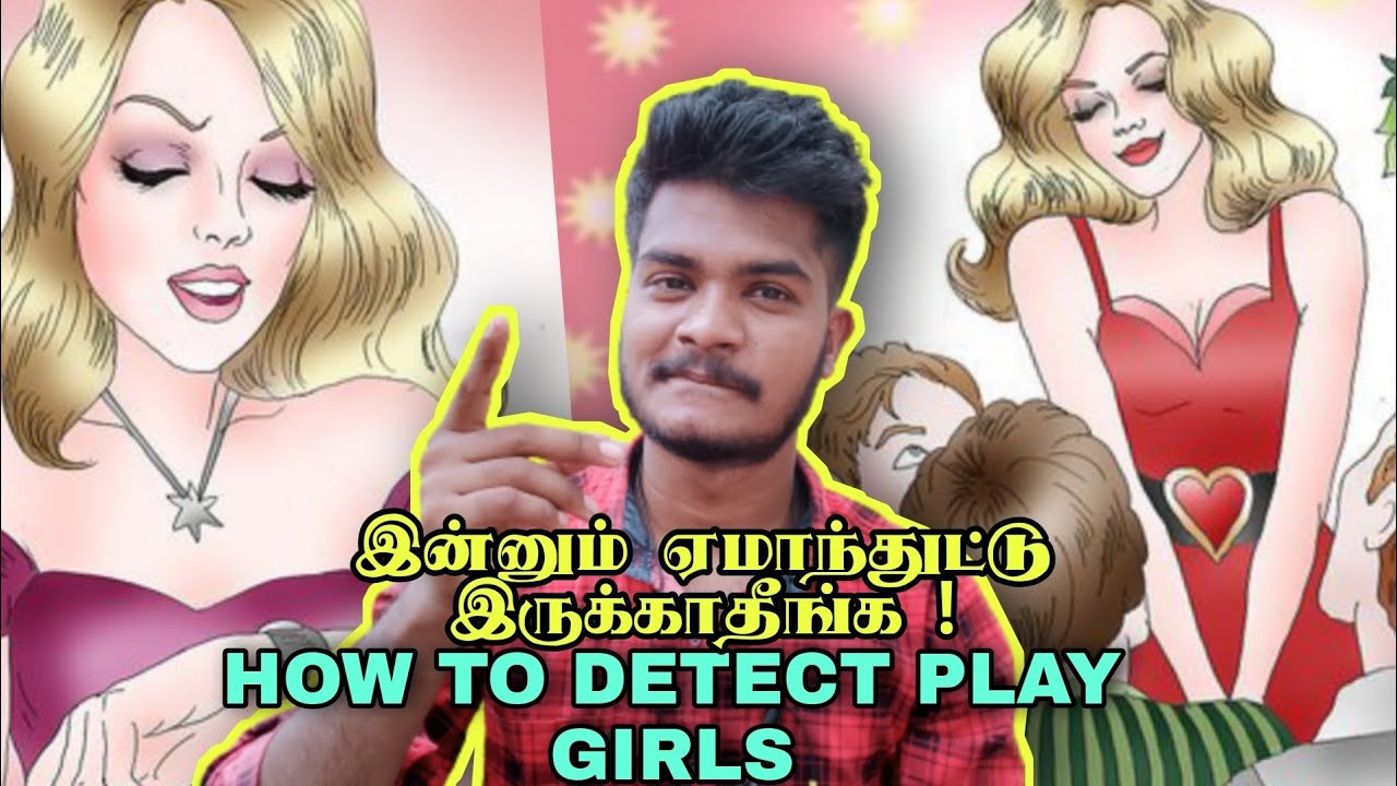 How to Find Playgirls | Signs of Playgirls | Scienty Nova | Psychology in Tamil