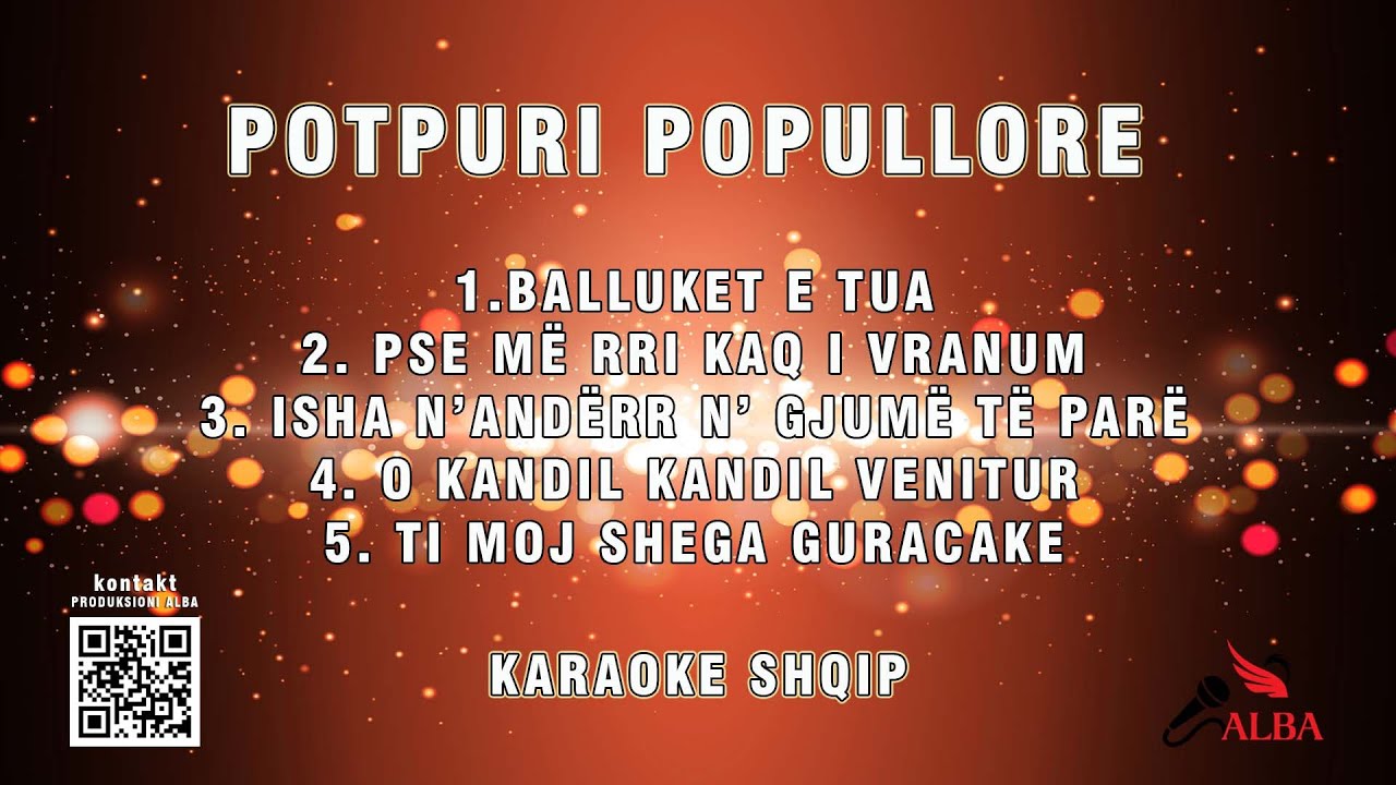 Karaoke Shqip - POTPURI ME KËNGË NGA SHQIPËRIA E MESME