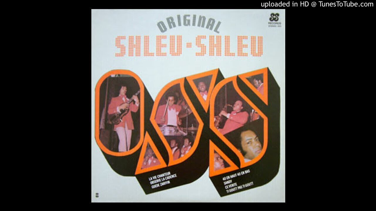 ORIGINAL SHLEU SHLEU: LA VIE CHANTEUR(COMPAS) A/C: TONY MOÏSE(SAX) & HANS CHÉRUBIN(CHANT)