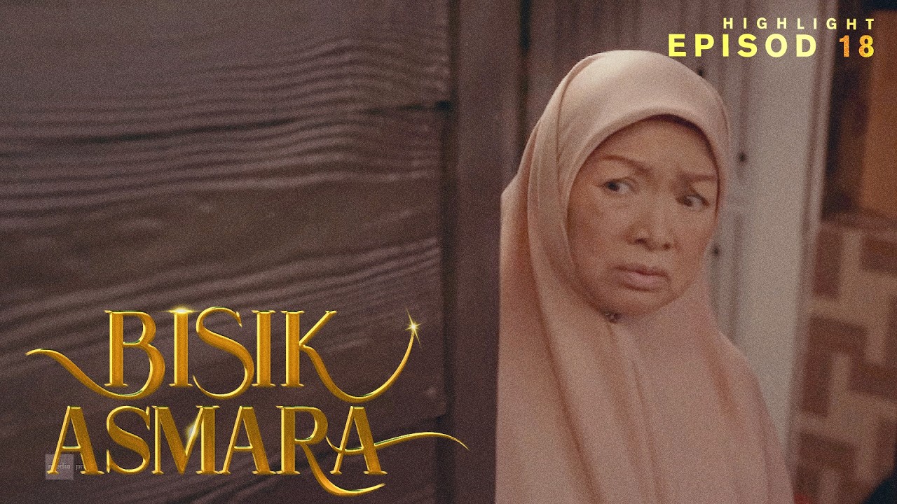 [HIGHLIGHT] Bisik Asmara (2026): Episod 18 - Mak Farhan Pun Tahu Farhan Tengah Menipu
