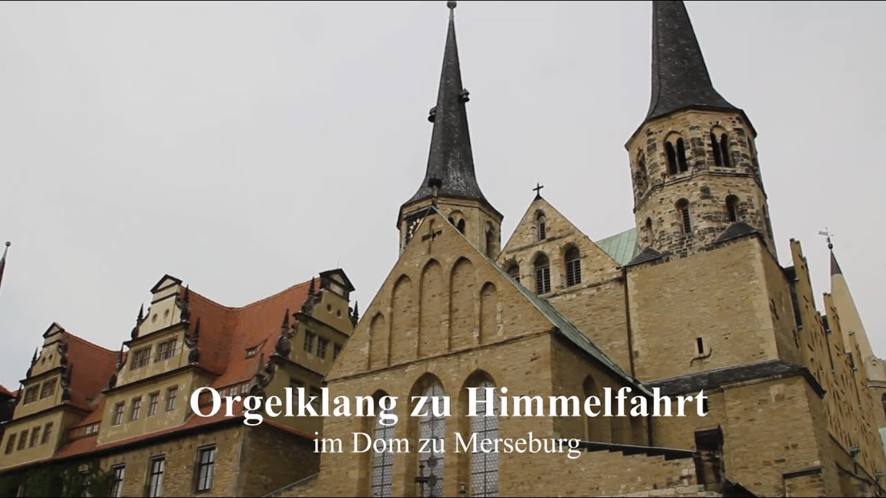 Orgelklang 12 zu Himmelfahrt im Merseburger Dom