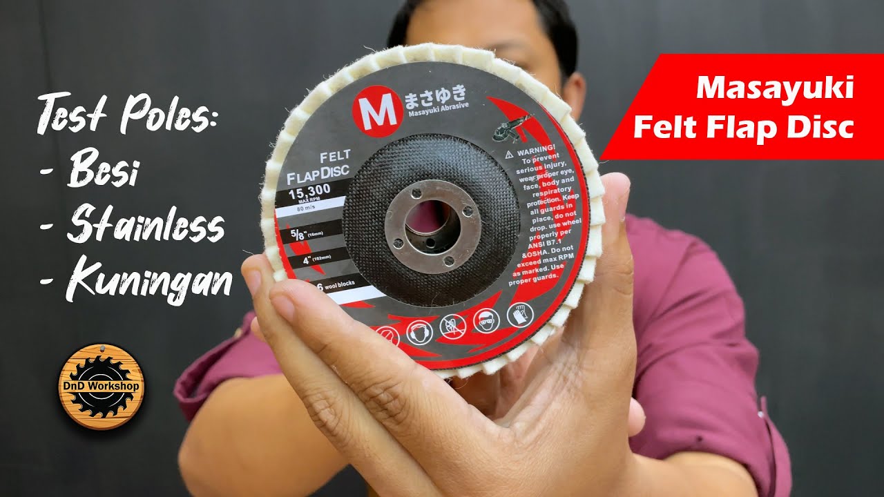 Mata Gerinda Poles Wool untuk Besi Stainless dan Kuningan Hasilnya Kinclong! Masayuki Felt Flap Disc