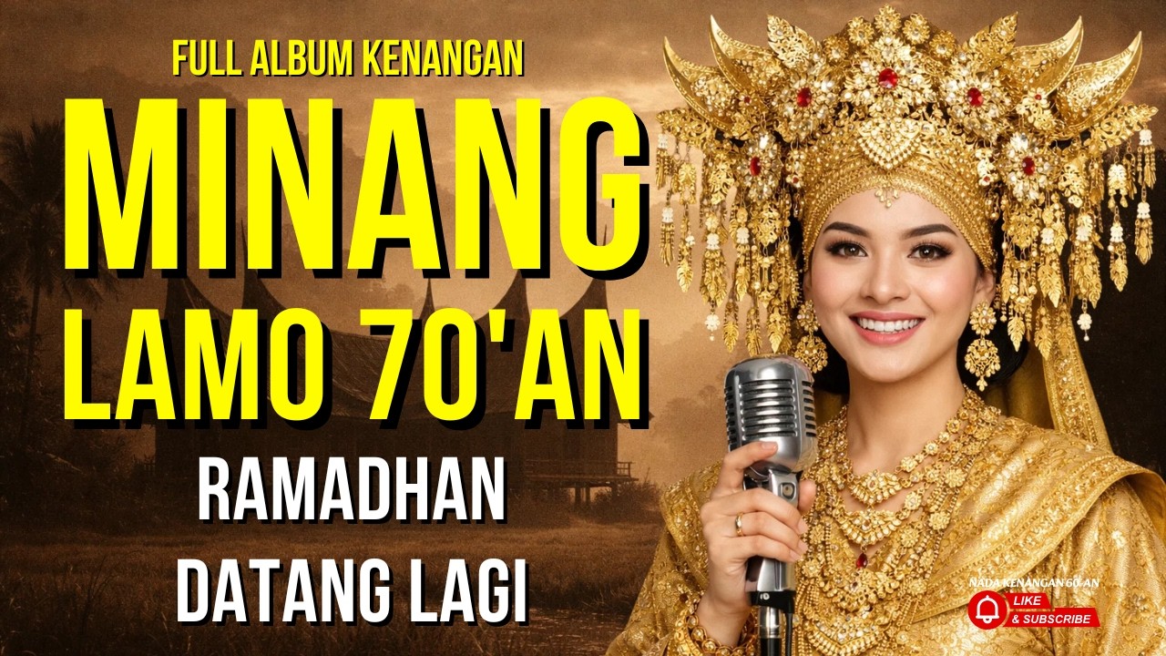 RAMADHAN DATANG LAGI 🎶 Album Minang Klasik Tahun 70-an