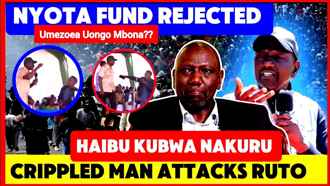CLASH IN NAKURU!! CRIPPLED MAN CLASHES WITH RUTO OVER LIES & CORRUPTION AS RESIDENTS CHEARS CRIPPLED