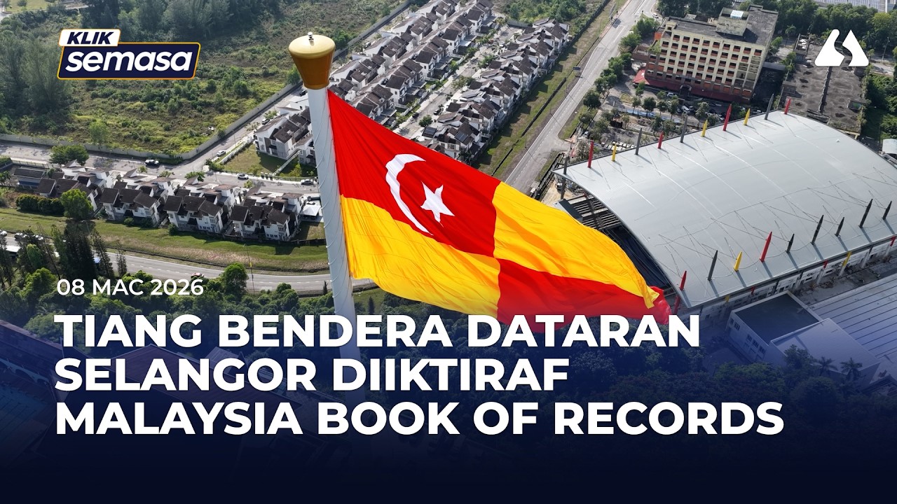 Tiang bendera Dataran Selangor cetusan ilham sultan, diiktiraf Malaysia Book of Records