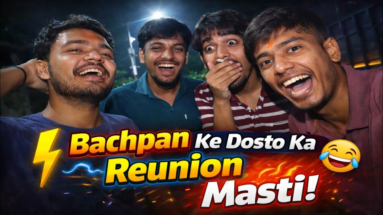 Bachpan Ke Dost Achanak Mile 😱 | Raat Bhar Masti & Full Comedy 😂 | Vlog