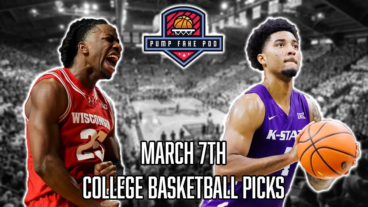 NCAA COLLEGE BASKETBALL PICKS FOR MARCH 7TH