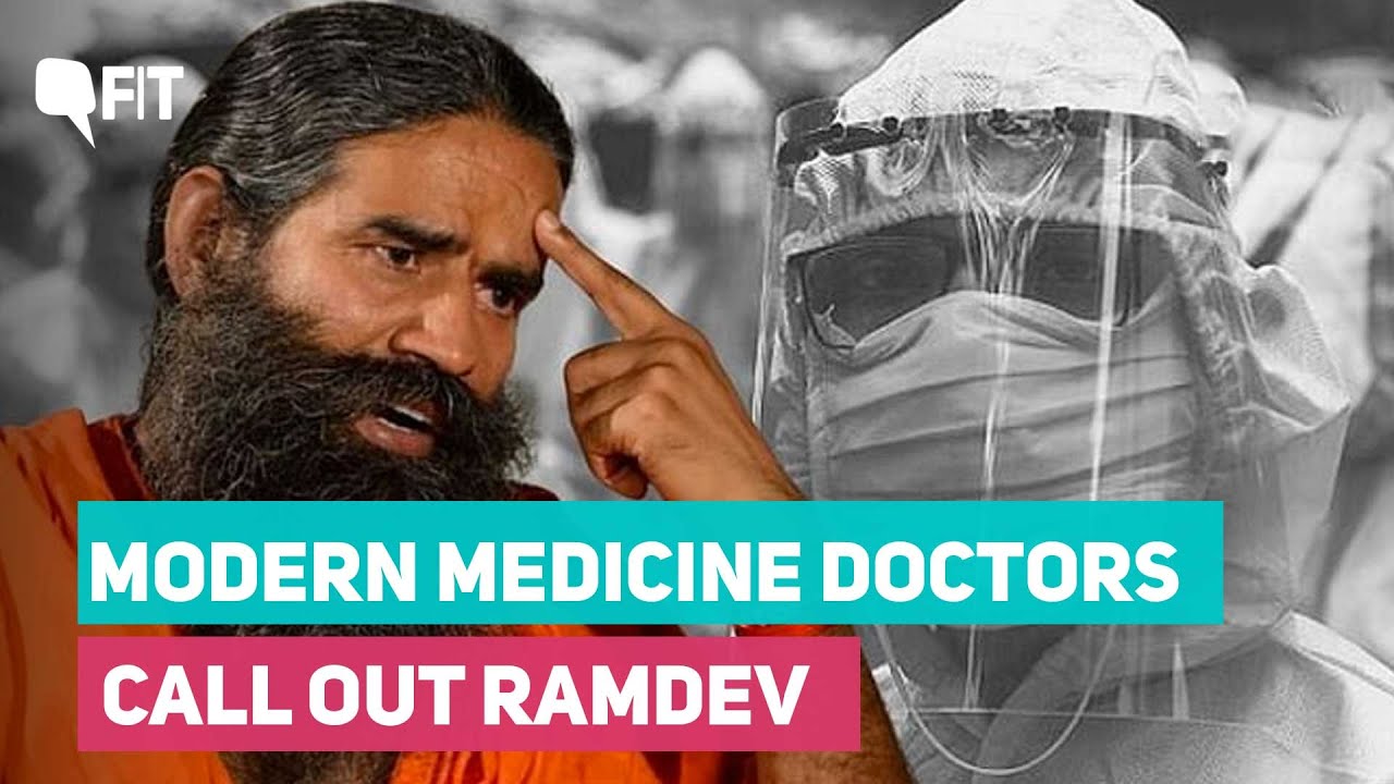 &lsquo;Apologise Now!&rsquo;: Modern Medicine Docs to Ramdev| The Quint