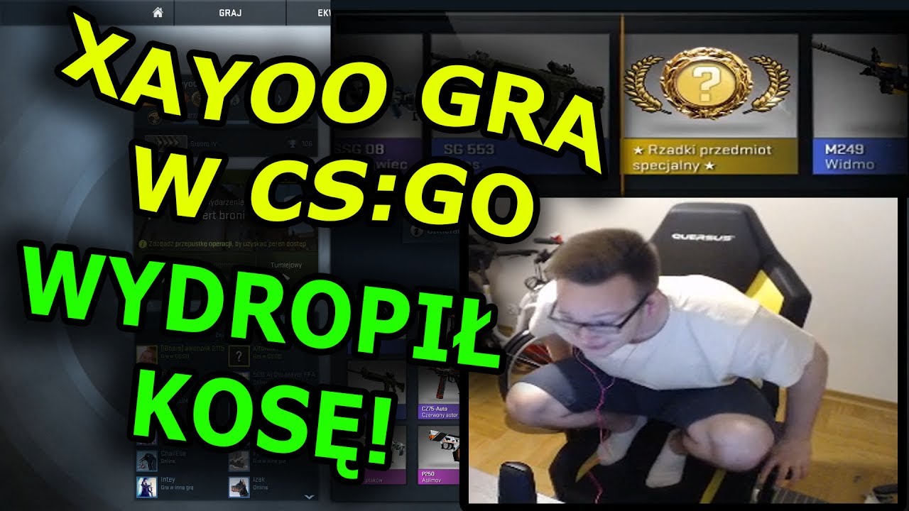 XAYOO GRA W CS:GO/WYDROPIŁ KOSĘ/STRAŻAK MARCIN