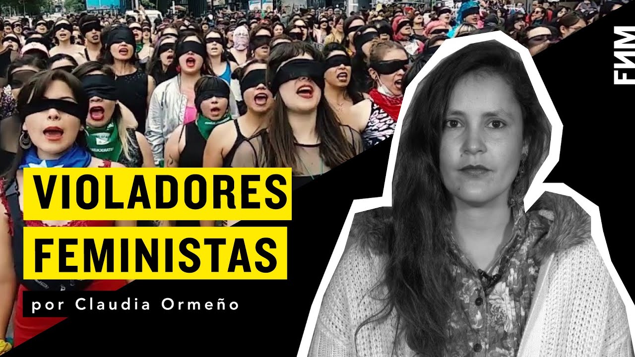 Claudia Orme&ntilde;o: Violadores Feministas